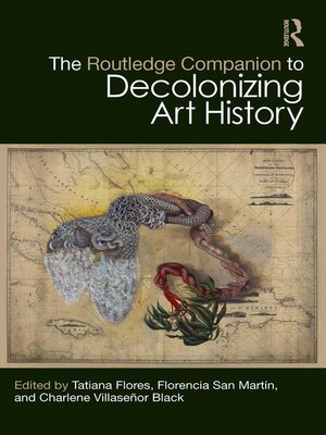 cover image of The Routledge Companion to Decolonizing Art History